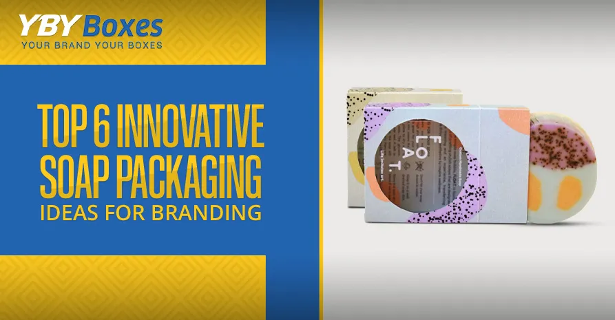 top-6-innovative-soap-packaging-ideas-for-branding